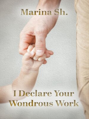 cover image of I Declare Your Wondrous Work